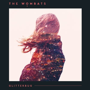 Wombats - Glitterbug [Vinyl]