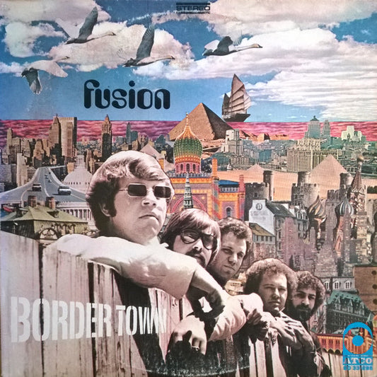 Fusion - Border Town [Vinyl]