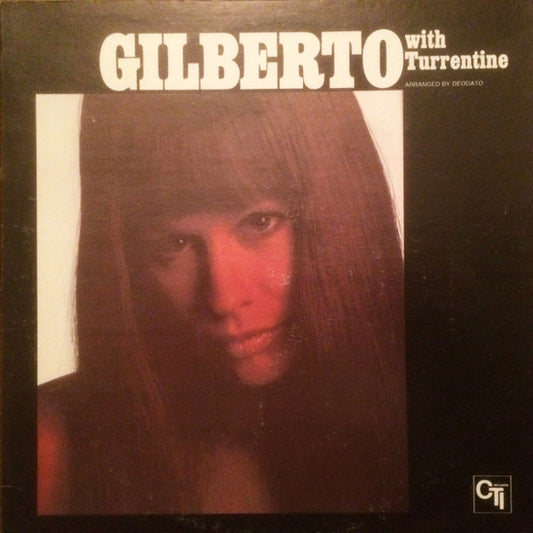Gilberto, Astrud With Stanley Turrentine - Gilberto With Turrentine [Vinyl]