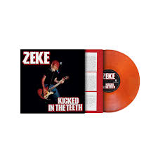 Zeke - Kicked In The Teeth [Vinyl]