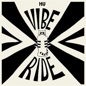 Hu Vibrational - Vibe Ride [Vinyl]