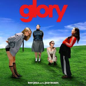 Teen Jesus And The Jean Teasers - Glory [CD]