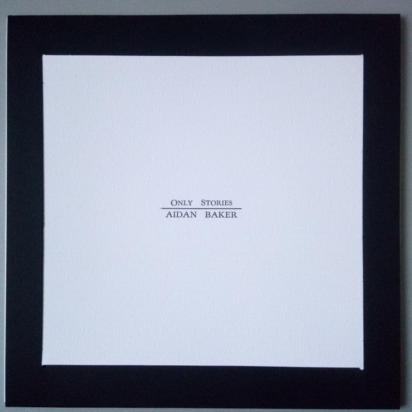 Aidan Baker - Only Stories [Vinyl]