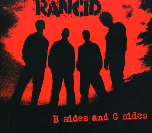 Rancid - B Sides And C Sides [CD]