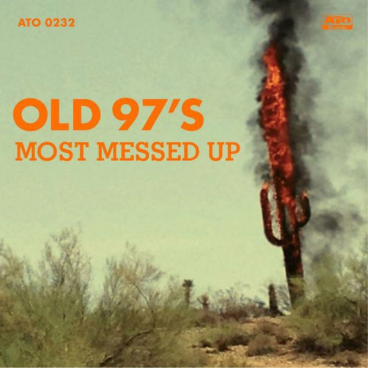 Old 97'S - Most Messed Up [CD] [Second Hand]