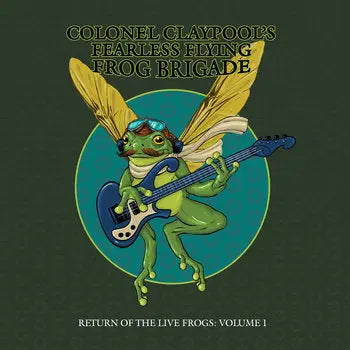 Colonel Claypool's Fearless Flying Frog - Return Of The Live Frogs: Volume 1 [CD]