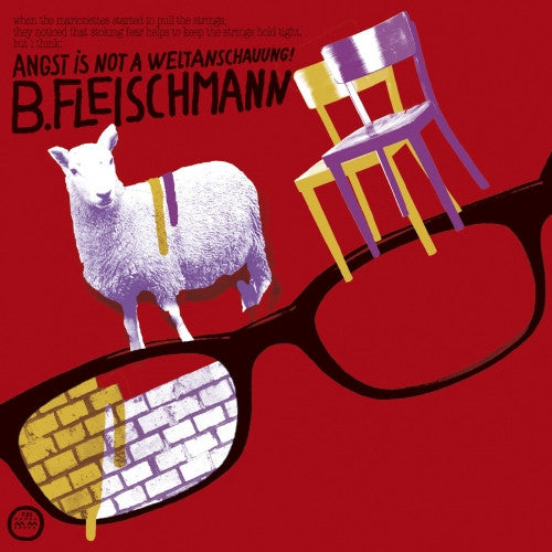 Fleischmann, B. - Angst Is Not A Weltanschauung [CD]