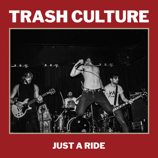 Trash Culture - Just A Ride [Vinyl] [Second Hand]