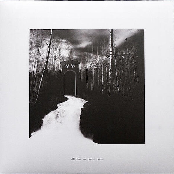 All That We See Or Seem - All That We See Or Seem [Vinyl]