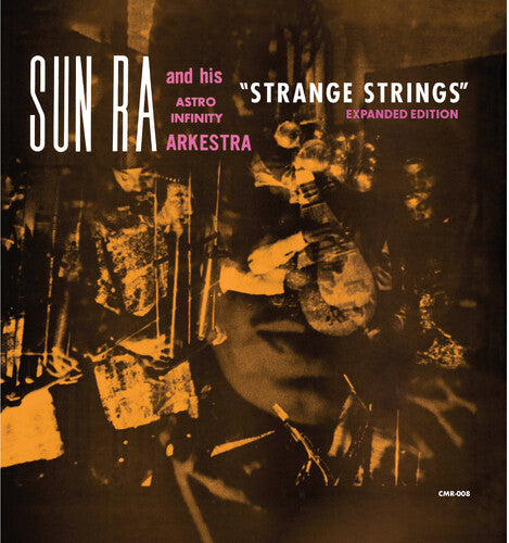 Sun Ra And His Afro Infinity Orchestra - Strange Strings [Vinyl]