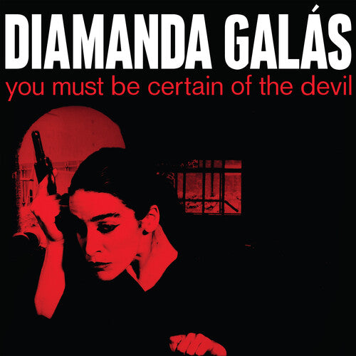 Galas, Diamanda - You Must Be Certain Of The Devil [Vinyl]