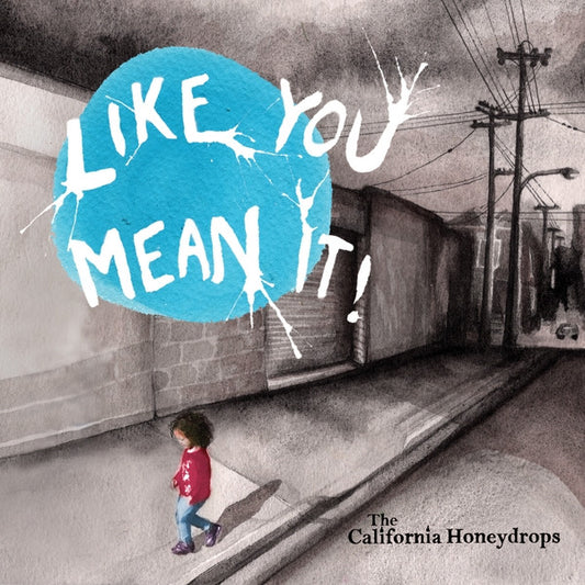 California Honeydrops - Like You Mean It [CD]
