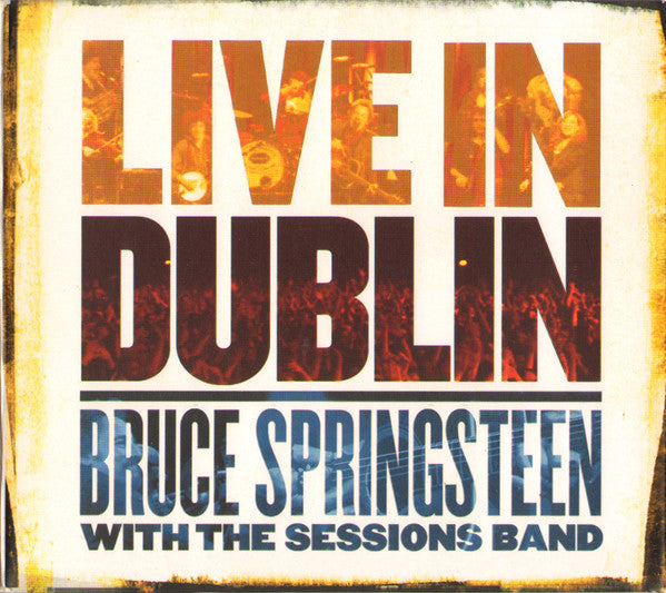 Springsteen, Bruce With The Sessions - Live In Dublin: 2CD [CD] [Second Hand]