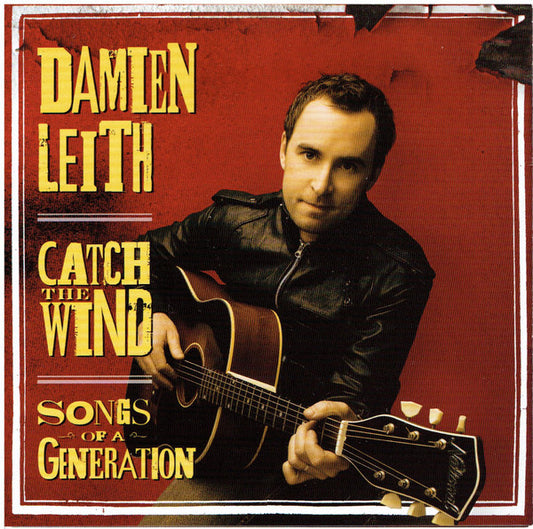 Leith, Damien - Catch The Wind: Songs Of A Generation [CD] [Second Hand]