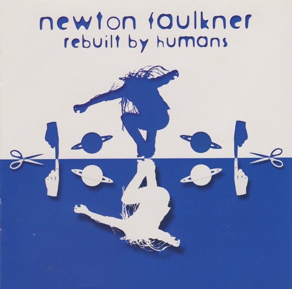 Faulkner, Newton - Rebuilt By Humans [CD]