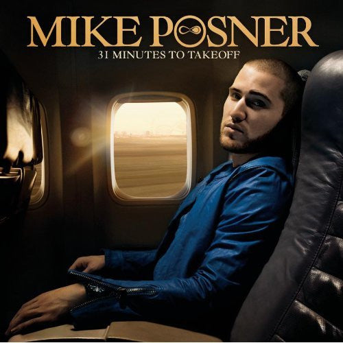 Posner, Mike - 31 Minutes To Takeoff [CD] [Second Hand]