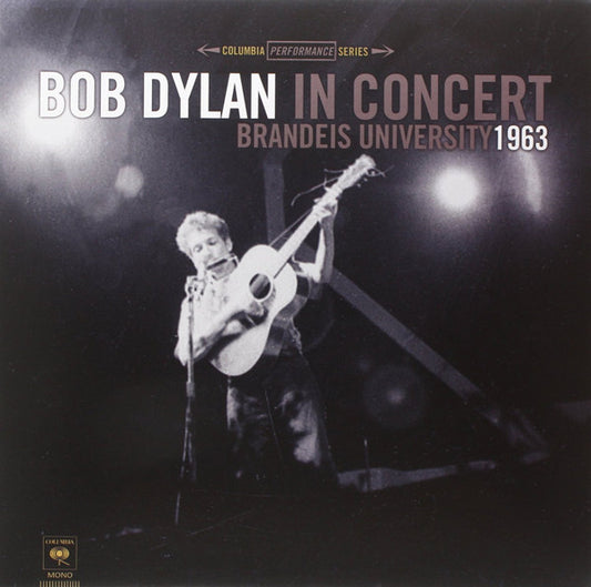 Dylan, Bob - In Concert: Brandeis University 1963 [Vinyl] [Second Hand]