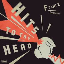 Franz Ferdinand - Hits To The Head [CD]