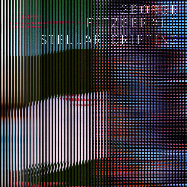 Fitzgerald, George - Stellar Drifting [Vinyl]