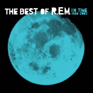 R.E.M. - In Time: The Best Of 1988-2003 [CD]