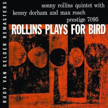Rollins, Sonny - Rollins Plays For Bird [CD] [Second Hand]
