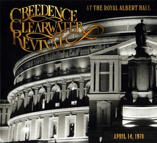 Creedence Clearwater Revival - At The Royal Albert Hall [CD]