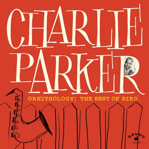 Parker, Charlie - Ornithology: The Best Of Bird [CD]