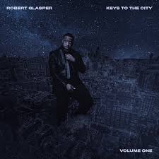 Glasper, Robert - Keys To The City Volume One [Vinyl]