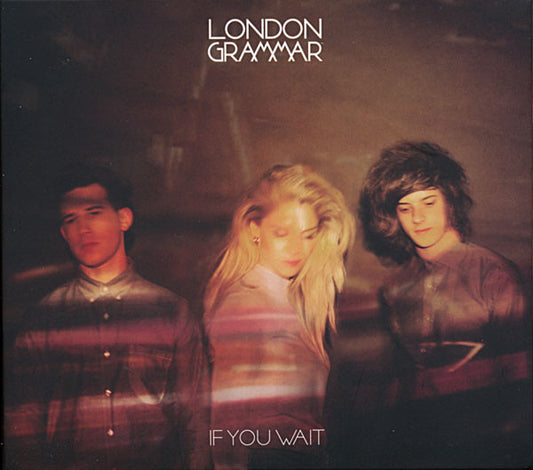 London Grammar - If You Wait [Vinyl]