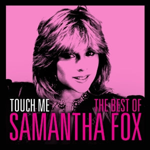Fox, Samantha - Touch Me: The Very Best Of [CD]