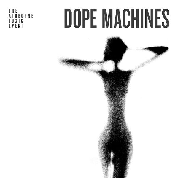 Airborne Toxic Event - Dope Machines [CD] [Second Hand]