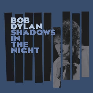 Dylan, Bob - Shadows In The Night [CD] [Second Hand]