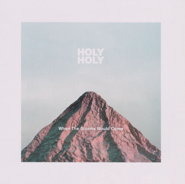 Holy Holy - When The Storms Would Come [CD]