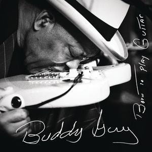 Guy, Buddy - Born To Play Guitar [CD]