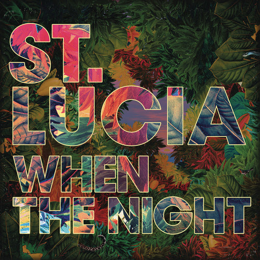 St Lucia - When The Night [CD] [Second Hand]