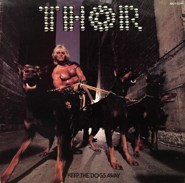 Thor - Keep The Dogs Away [Vinyl]