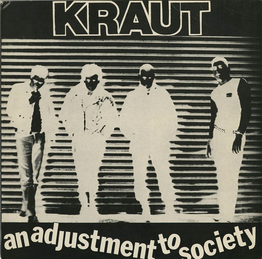 Kraut - An Adjustment To Society [Vinyl]