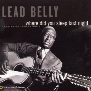Leadbelly - Where Did You Sleep Last Night? [Vinyl]