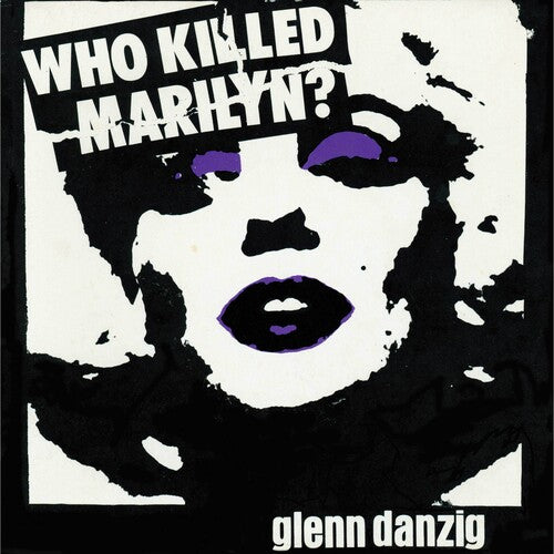 Danzig, Glenn - Who Killed Marilyn? [CD Single]