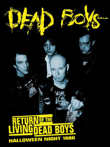 Dead Boys - Return Of The Living Dead Boys: [Blu-Ray DVD]