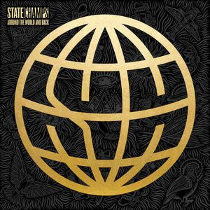 State Champs - Around The World And Back [Vinyl]