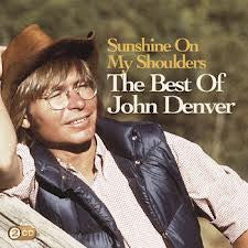 Denver, John - Sunshine On My Shoulders: The Best Of [CD]