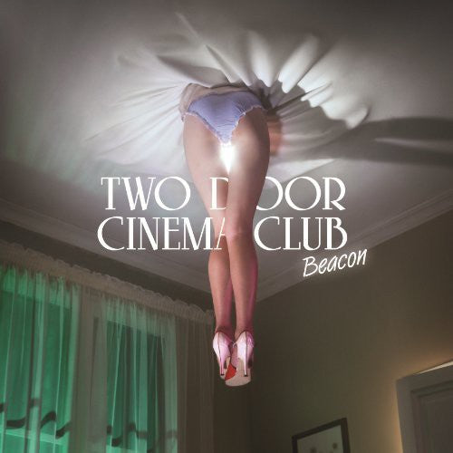 Two Door Cinema Club - Beacon [Vinyl]