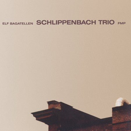 Schlippenbach Trio - Elf Bagatellen [Vinyl]