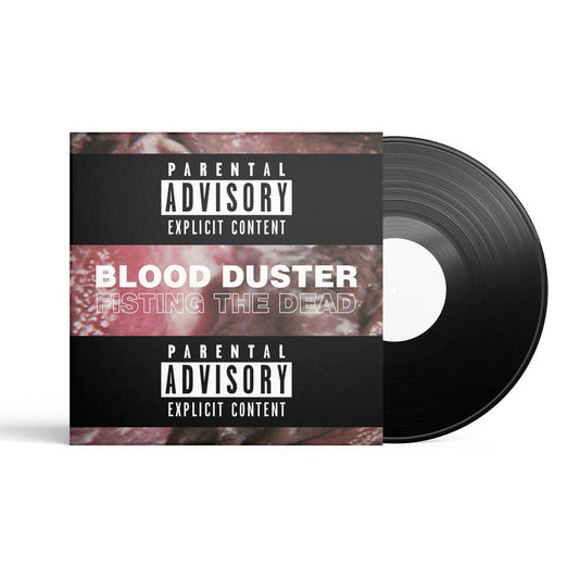 Blood Duster - Fisting The Dead [Vinyl] [Pre-Order]