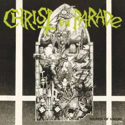 Christ On Parade - Sounds Of Nature [Vinyl] [Second Hand]