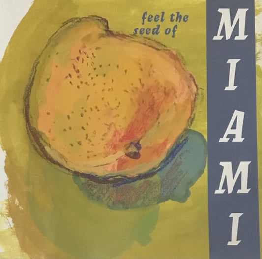 Miami - Feel The Seed Of... [CD] [Second Hand]