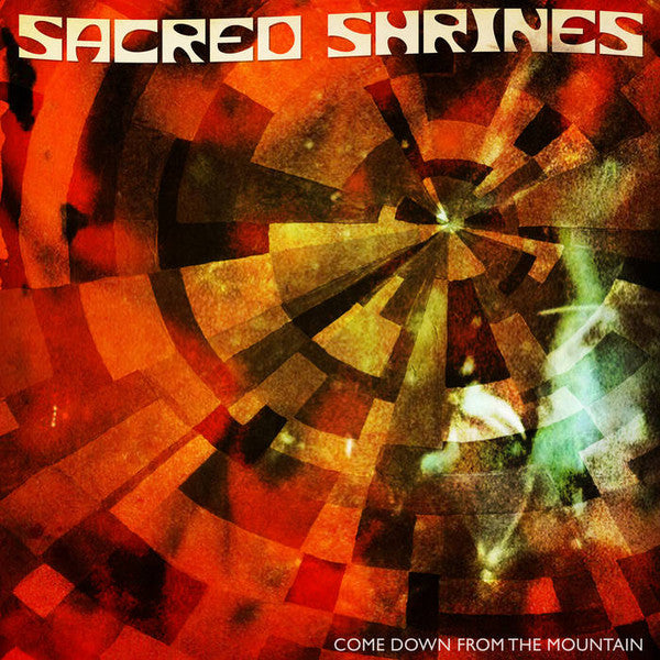 Sacred Shrines - Come Down From The Mountain [Vinyl]
