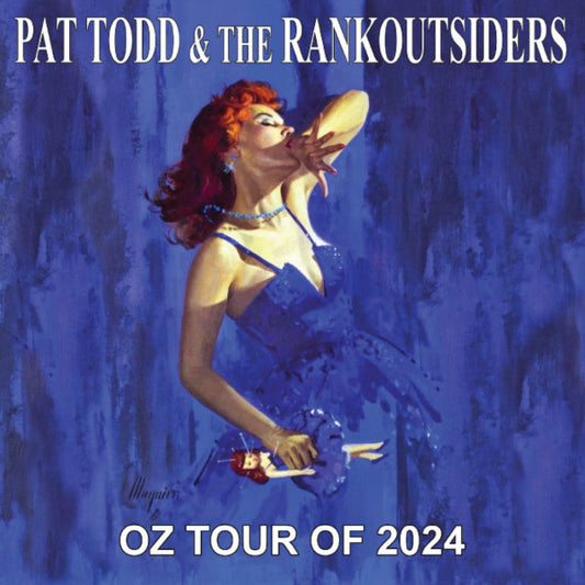 Todd, Pat and The Rankoutsiders - Oz Tour Of 2024 [7 Inch Single]
