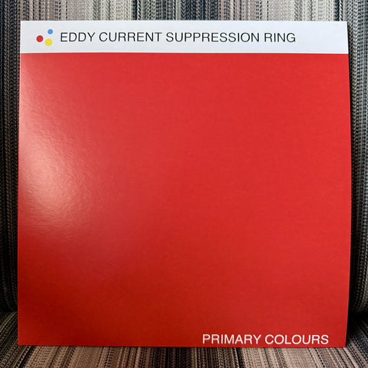 Eddy Current Suppression Ring - Primary Colours [Vinyl]